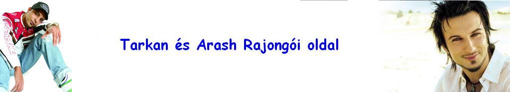 Arash s Tarkan rajongi oldal